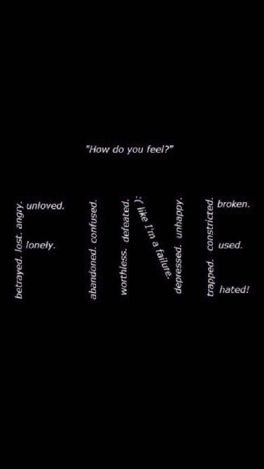 Depression Aesthetic 桌布 壁紙 — 黑色背景上的白色文字列出情感狀態，如被背叛、孤獨、被打敗和破碎，在問題「你感覺如何」下方