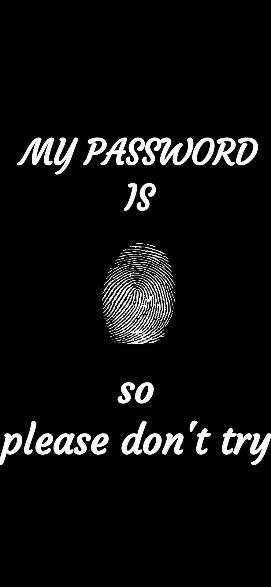 Fingerprint 桌布 壁紙 — 黑色背景上的白色文字和指紋圖形幽默地宣佈密碼是指紋。