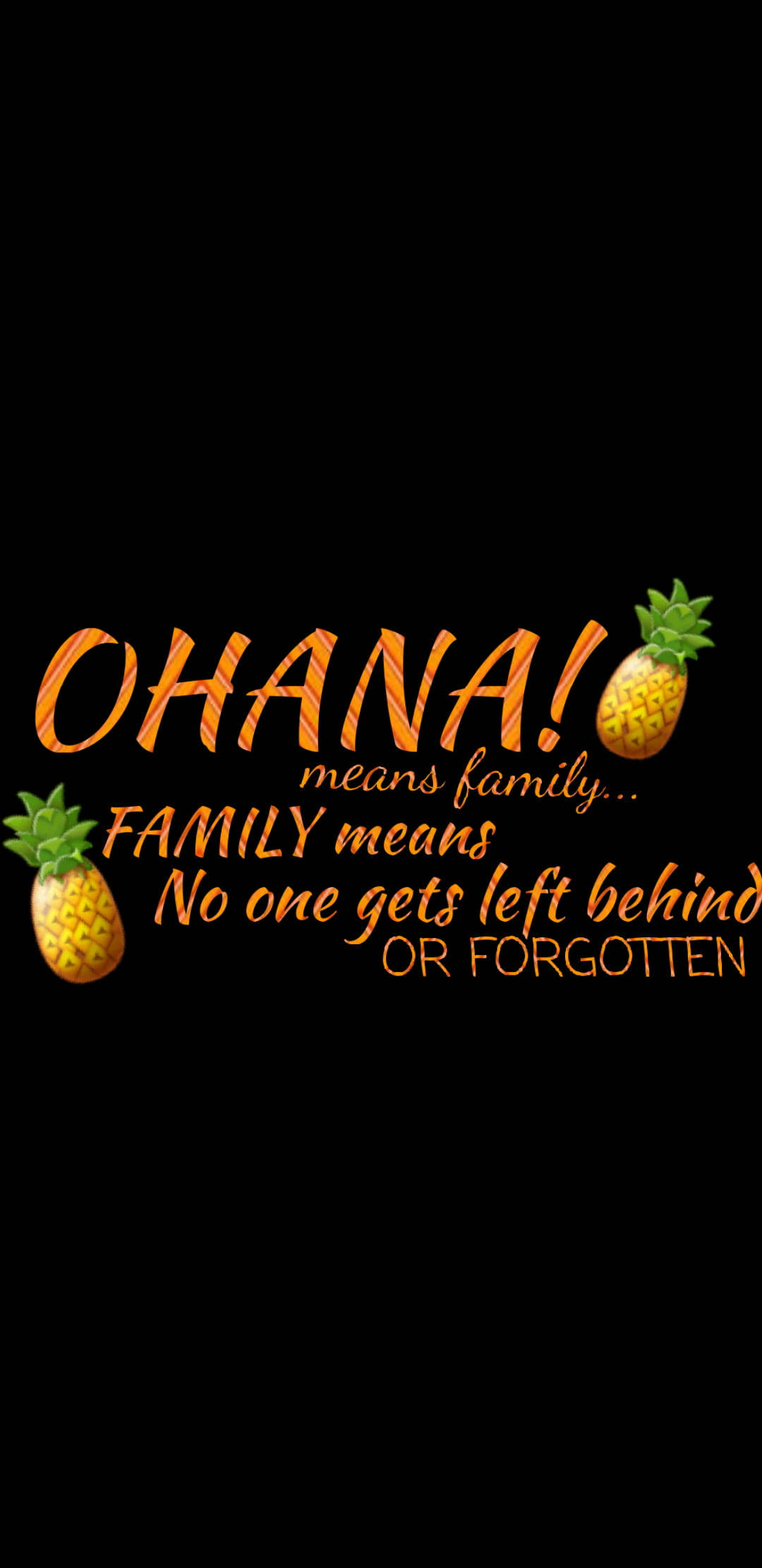 黑色背景上的橙色文字顯示「OHANA 意味著家庭」，並附有鳳梨表情符號。