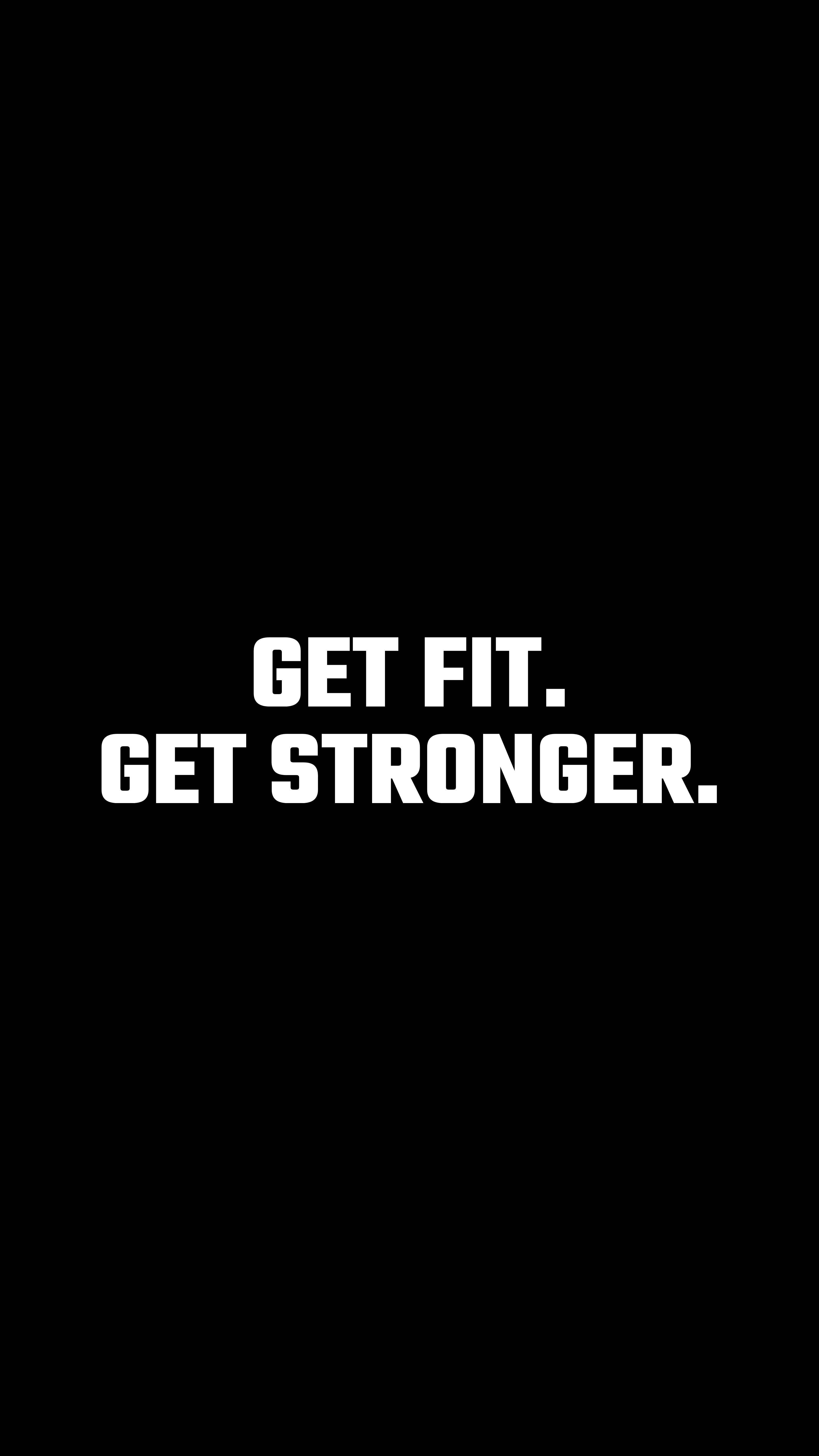 勵志動圖 桌布 壁紙 — 黑色背景上的粗體白色文字寫著 get fit get stronger，以激勵健身。