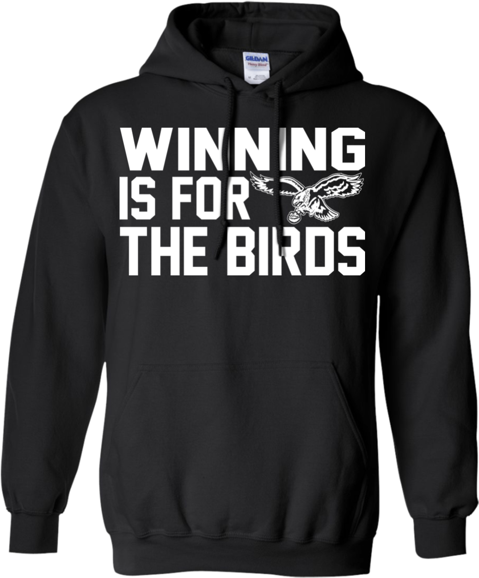 費城老鷹 桌布 壁紙 — 黑色連帽衫，白色粗體字寫著「WINNING IS FOR THE BIRDS」，並有老鷹圖案。