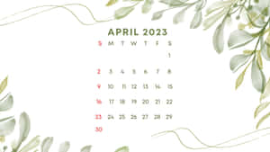 2023年4月日曆，白色背景上帶有綠色水彩葉子點綴。 — 四月 壁紙