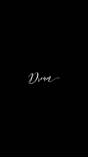 黑色背景上的白色草書Dream — 簡約暗黑美學 壁紙