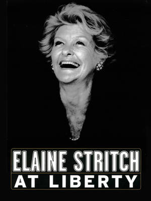 Elaine Stritch 大笑，下方有文字「Elaine Stritch at Liberty」。