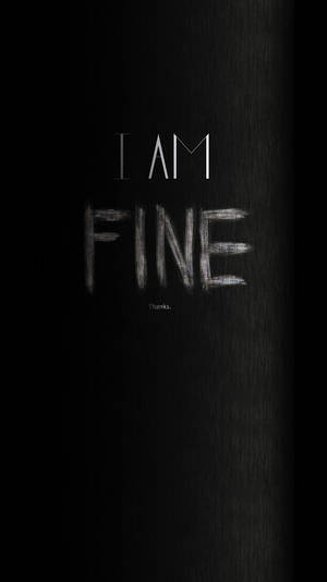 深色表面上用粉筆寫著「I AM FINE」和「thanks」的文字。 — 酷黑 壁紙