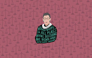 Ruth Bader Ginsburg 插圖，附有關於女性在決策角色中的名言。 — 露絲·拜德·金斯伯格 壁紙