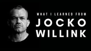 Jocko Willink 的肖像，附有白色文字「What I Learned From Jocko Willink」。 — 黑色 壁紙