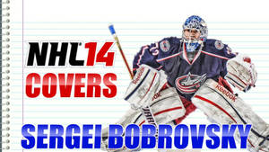 NHL 14 電玩遊戲封面藝術，守門員 Sergei Bobrovsky 在橫線紙上。 — 運動 壁紙