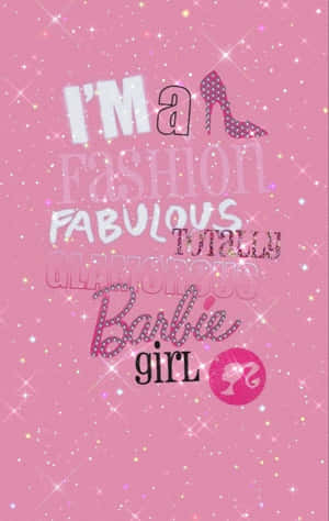 粉紅色閃粉背景，上面有「I'm a Fashion Fabulous Totally Glamorous Barbie Girl」文字和高跟鞋圖標。 — Nubia Flip2 壁紙