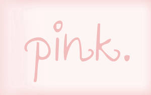 在柔和的粉紅色漸變背景上以手寫草書寫成的「pink」這個詞。 — 粉紅色 壁紙