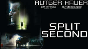 《Split Second》的電影海報， featuring Rutger Hauer 和懸疑場景。 — 演員 壁紙