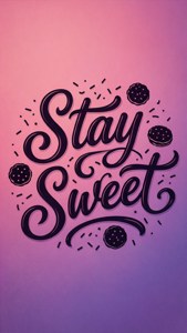 Stay Sweet 帶有餅乾和漸變背景的勵志短語。 — 跑跑薑餅人 壁紙