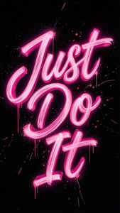 黑色背景上寫著 Just Do It 的粉紅色滴落塗鴉文字