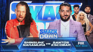 WWE SmackDown 摔角活動海報，Shinsuke Nakamura 和 Santos Escobar 對峙。 — 摔角 壁紙
