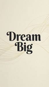 在奶油色背景上帶有金色線條的勵志文字 Dream Big