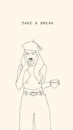 戴貝雷帽的女性拿著杯子，文字 take a break — 女孩 壁紙