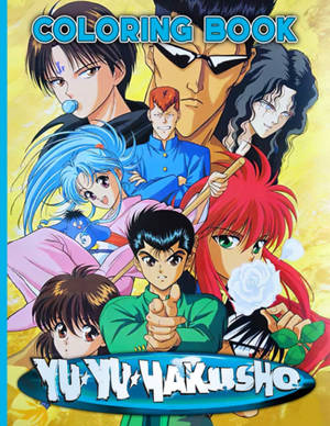 Yu Yu Hakusho 動漫角色出現在著色書封面上，輪廓粗獷，色彩鮮豔。 — 不思議遊戯 壁紙