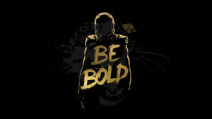 一個大膽的金色足球員剪影，帶有 'BE BOLD' 文字，背景為黑色。 — 4K 電腦 壁紙