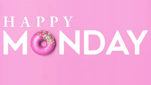 Happy Monday 文字，其中 O 被粉紅色甜甜圈取代。 — 快樂星期一 壁紙