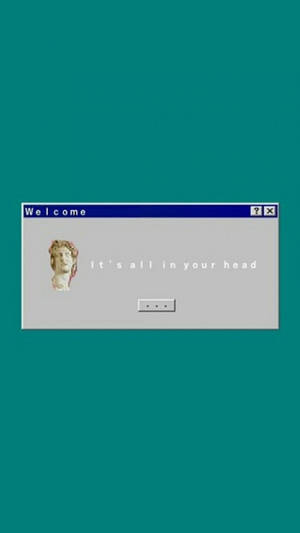 復古電腦視窗，帶有半身像及文字 it's all in your head，背景為青綠色。 — Windows 95 動態圖 壁紙