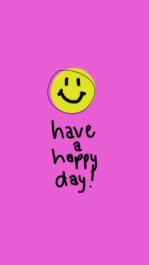 黃色笑臉，粉紅色背景上帶有文字「have a happy day」 — 喜悅 壁紙