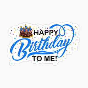 給自己的生日快樂貼紙，附蛋糕和紙屑 — 祝我生日快樂 壁紙