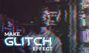 戴眼鏡的男人在數位故障效果下，帶有文字「MAKE GLITCH EFFECT」 — 故障 壁紙
