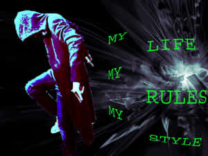 一個發光的人物，上面有文字 my life my rules my style，背景是深色抽象背景。 — 美學圖案動畫 壁紙