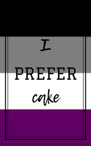 一個圖形設計，文字「I PREFER cake」位於黑、灰、白和紫色的背景上。 — Galaxy Tab S10+ 壁紙