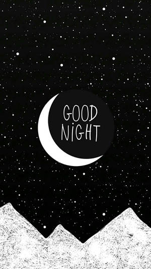 新月帶有good night文字，位於星空下雪山上。 — 晚安 壁紙