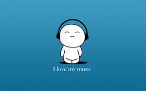 一個戴著耳機的白色卡通人物在藍色背景上微笑，並帶有文字「I love my music」。 — 音樂 壁紙