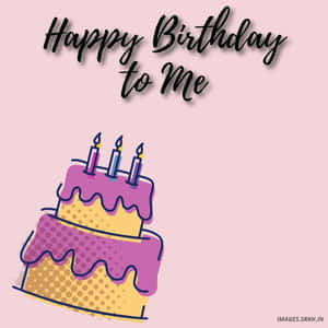 帶有蠟燭和「Happy Birthday to Me」文字的生日蛋糕。 — 祝我生日快樂 壁紙