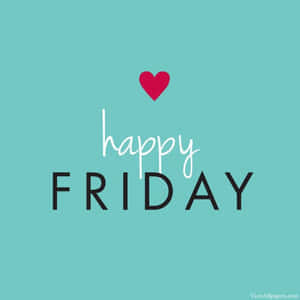 青綠色背景上帶有紅色心形的Happy Friday訊息。 — 乾淨 壁紙