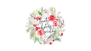 粉紅玫瑰和綠葉的花卉花環，帶有草書文字 lovely holiday wishes。 — 乾淨 壁紙