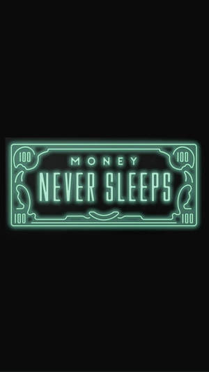 美元鈔票形狀的霓虹燈牌，上面有文字 money never sleeps。 — 霓虹手機 壁紙