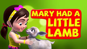 卡通女孩撫摸小羊，綠色背景上有「MARY HAD A LITTLE LAMB」文字 — 可愛 壁紙