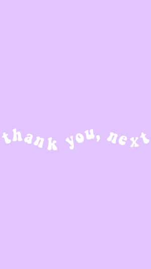 薰衣草背景，白色草書文字寫著 thank you next — 霓虹紫 iPhone 壁紙