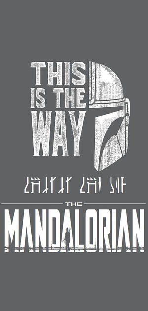 曼達洛人頭盔圖形，帶有「This is the way」文字和「The Mandalorian」標題。 — 三島一八 壁紙