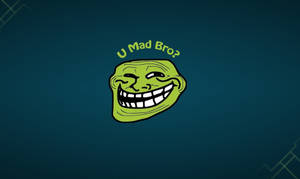 綠色卡通巨魔臉，帶有文字 U Mad Bro? — Meme 壁紙