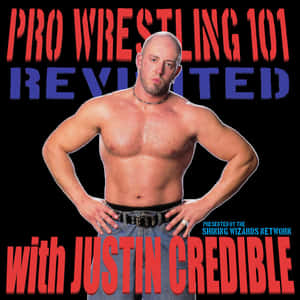 赤裸上身的摔角手 Justin Credible 雙手叉腰，在黑色背景前擺姿勢，背景上有表演標題。 — 送葬者 壁紙
