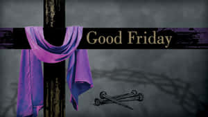 一個黑色十字架披著紫色布料，帶有釘子和「Good Friday」文字。 — 耶穌受難日 壁紙