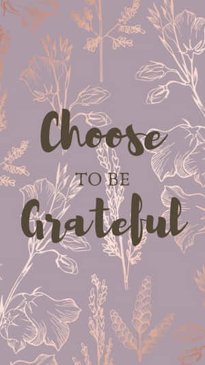 勵志名言 choose to be grateful 置於薰衣草背景上的花卉線條藝術之上 — 語錄 壁紙