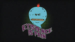 藍色卡通生物，帶有紅色莫霍克頭和憤怒的臉，位於文字 existence is pain 後面。 — 米西克斯先生 壁紙