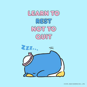 藍色卡通企鵝睡覺，上方有「Learn to Rest Not to Quit」文字。 — 燕尾服山姆 壁紙
