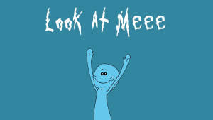 一個藍色卡通人物舉起雙臂，在文字「Look At Meee」下方微笑。 — 手牽手 壁紙