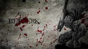 一個黑暗的動漫戰士身穿盔甲，在血跡和「berserk」字樣中持劍。 — 烙印勇士 壁紙