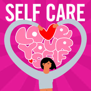 人物手持心形框架，帶有「love your self」和「self care」文字。 — 瑜珈 壁紙
