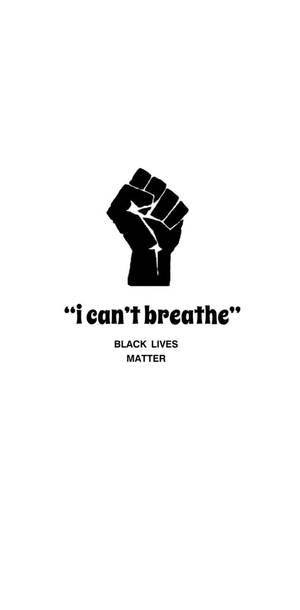 黑色舉起拳頭圖標，帶有文字 i can't breathe 和 black lives matter — 黑色 壁紙
