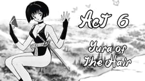 短髮動畫女孩手持標有 Act 6 Yura of The Hair 的劍。 — 不思議遊戯 壁紙