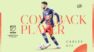 足球運動員 Carles Gil 運球，附有 'Comeback Player of the Year' 文字 — 運動 壁紙